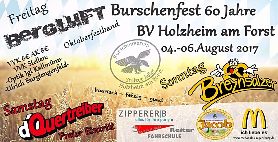 Festplakat „Burschenfest 60 Jahre BV Holzheim am Forst", 4. bis 6. August 2017